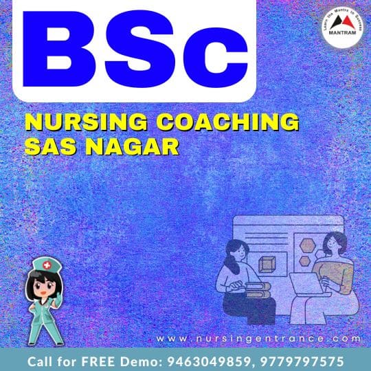 BSc Nursing Coaching SAS Nagar