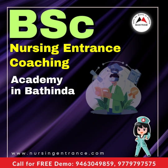 BSc Nursing Entrance Coaching Academy in Bathinda