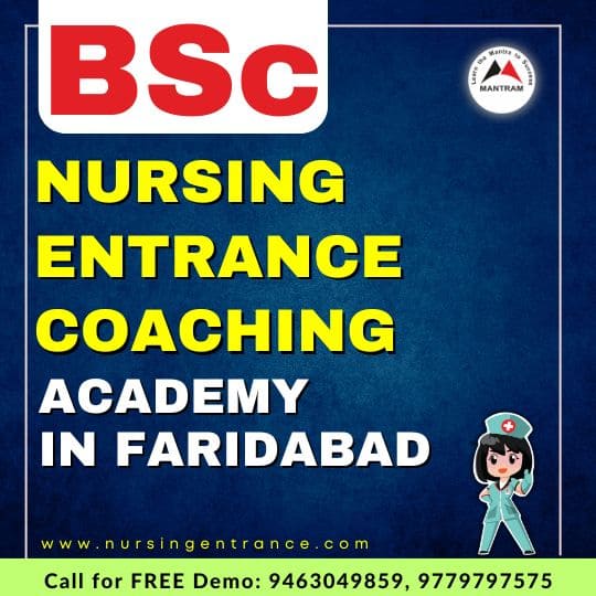 BSc Nursing Entrance Coaching Academy in Faridabad