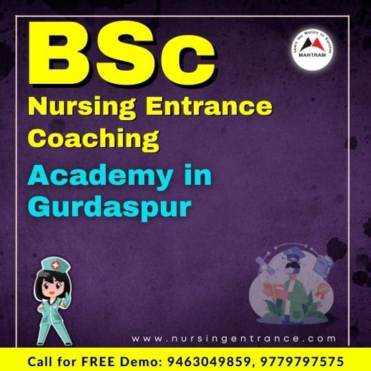 BSc Nursing Entrance Coaching Academy in Gurdaspur