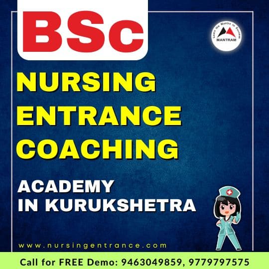 BSc Nursing Entrance Coaching Academy in Kurukshetra