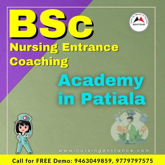 BSc Nursing Entrance Coaching Academy in Patiala