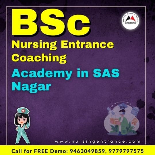 BSc Nursing Entrance Coaching Academy in SAS Nagar