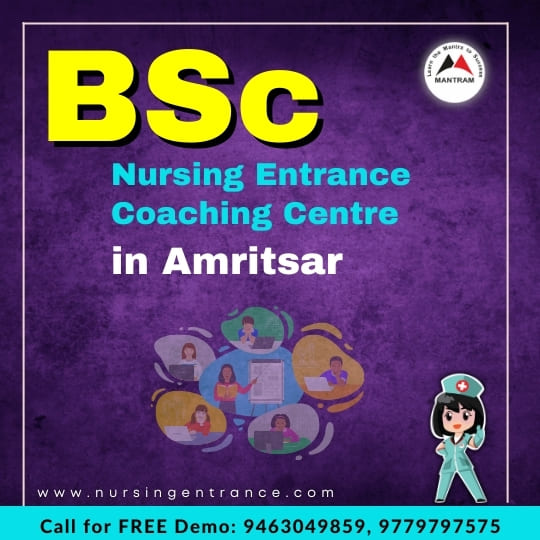 BSc Nursing Entrance Coaching Centre in Amritsar