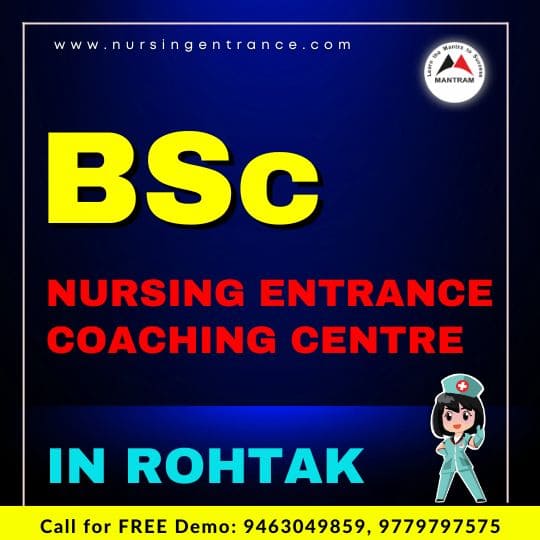 BSc Nursing Entrance Coaching Centre in Rohtak
