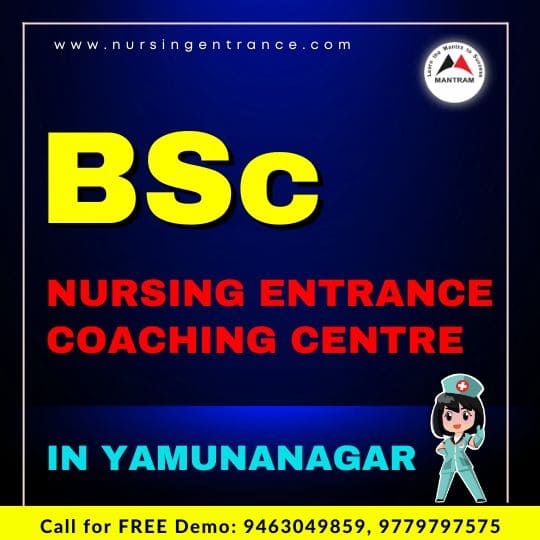 BSc Nursing Entrance Coaching Centre in Yamunanagar