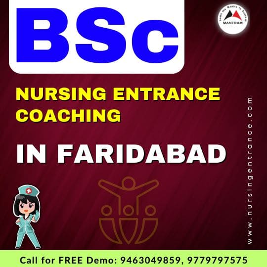 BSc Nursing Entrance Coaching in Faridabad