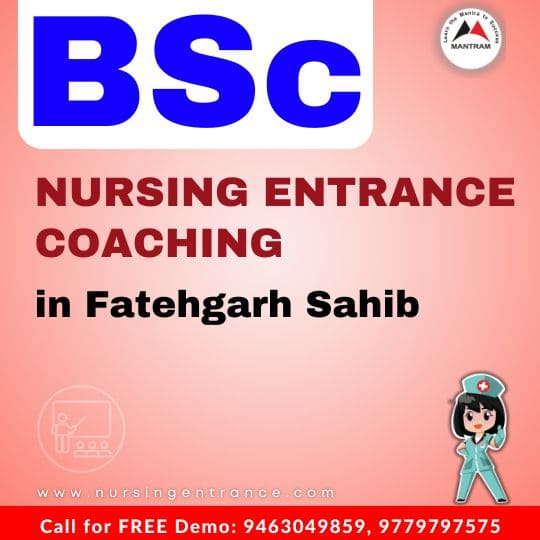 BSc Nursing Entrance Coaching in Fatehgarh Sahib