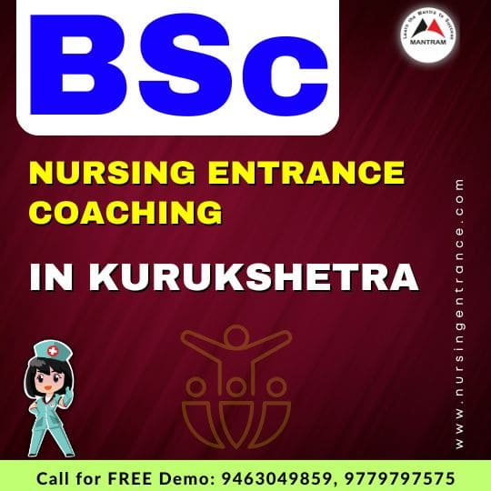 BSc Nursing Entrance Coaching in Kurukshetra