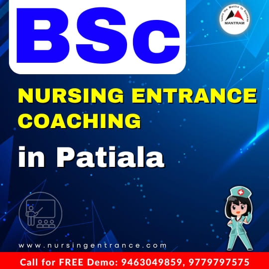 BSc Nursing Entrance Coaching in Patiala