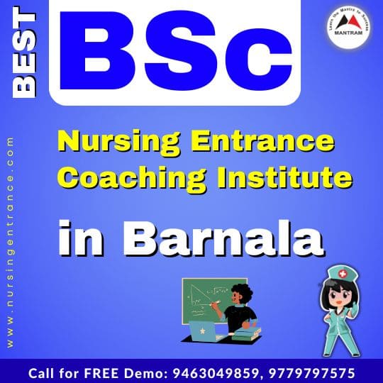 Best BSc Nursing Entrance Coaching Institute in Barnala