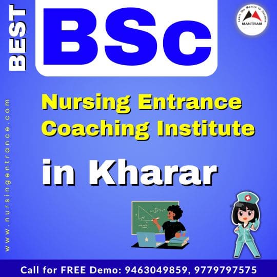 Best BSc Nursing Entrance Coaching Institute in Kharar