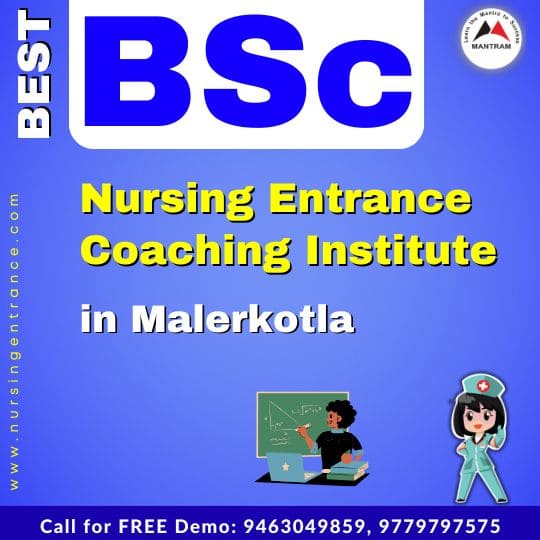 Best BSc Nursing Entrance Coaching Institute in Malerkotla