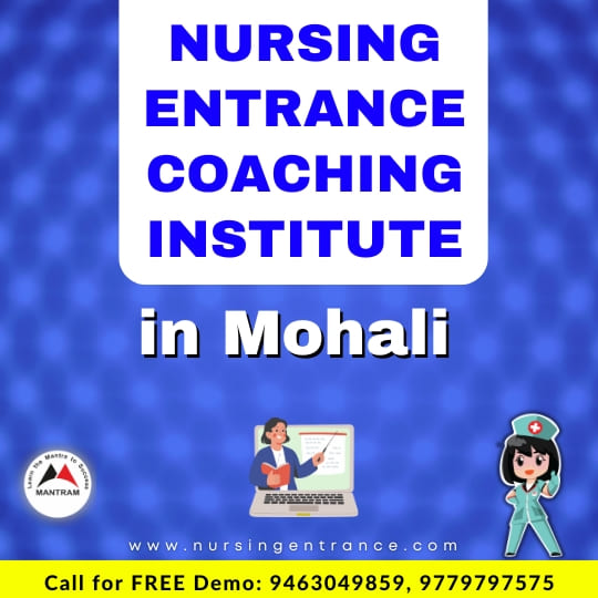 Nursing Entrance Coaching Institute in Mohali