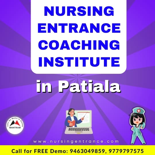 Nursing Entrance Coaching Institute in Patiala