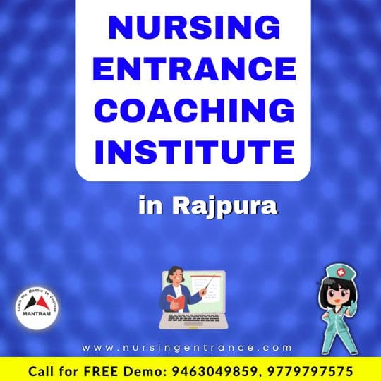 Nursing Entrance Coaching Institute in Rajpura