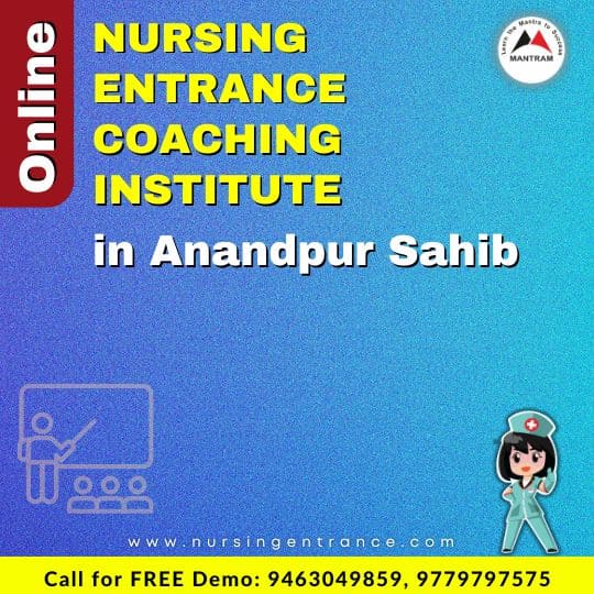 Online Nursing Entrance Coaching Institute in Anandpur Sahib