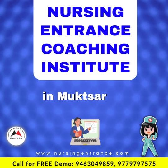 Nursing Entrance Coaching Institute in Muktsar